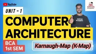 Day 5 | Karnaugh Map (K-Map) | SOP & POS | Rules of K-Map | #computerarchitecture | #bca1stsemester