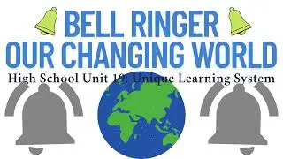 Bell Ringer Our Changing Earth High School Unit 19 Unique Learning System