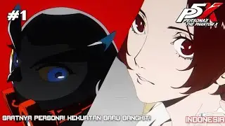 Saatnya Main Persona! - Persona 5: The Phantom X Indonesia Gameplay #1