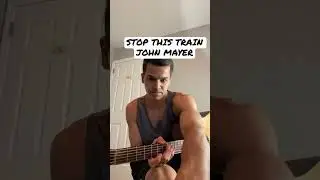 STOP THIS TRAIN JOHN MAYER