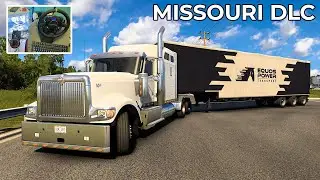 American Truck Simulator - Missouri DLC First Look | Steering Wheel Gameplay