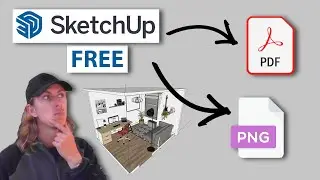 Как экспортировать PDF-файлы и PNG-изображения из SketchUp (бесплатно)