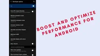 Performance Enhancement on Galaxy Device One UI 3.1 or 3.0 #android #samsung