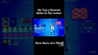 My Top 5 RarestSkins In My Locker #fornite #rareskins #ikonikskin #rarefornite #lockercheck
