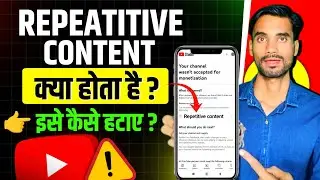 Repetitive content kya hai | what is repetitive content youtube | repetitive content kaise hataye