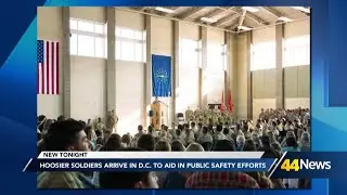 300 Indiana soldiers arrive in D.C. for safety mission