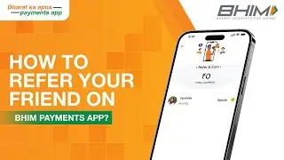 How to refer the BHIM Payments App to a friend? | #BharatKaApnaPaymentsApp - English