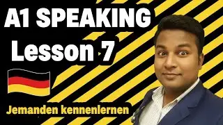 A1   Lesson 7  jemanden kennenlernen  Getting to know someone Learn German