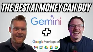 The Best AI Money Can Buy: Google Workspace!