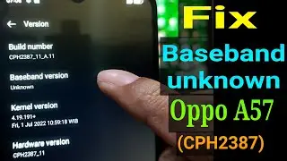 Fix Baseband unknown Oppo A57 (CPH2387)