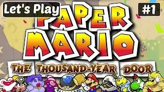 Let's Play || Paper Mario The Thousand Year Door Part 1 - Thieves and Rogues
