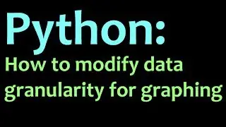 How to modify data granularity in Python for Graphing data in Matplotlib or another application