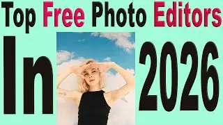 Top 6 Free Photo Editors in 2026 (Best Alternatives to Photoshop)