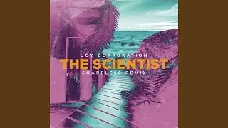 The Scientist (Shapeless Remix)