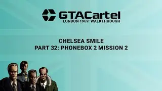 Part 32 - Phonebox 2 Mission 2 &bull; Chelsea Smile &bull; GTA1 London 1969 100% PC Walkthrough (GTA 1 L69)
