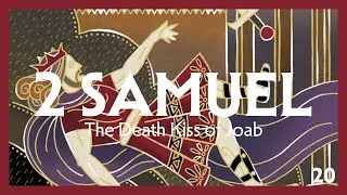 Live - 2 Samuel 20:3-13 - The Death Kiss of Joab