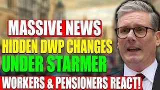 🚨 EXPOSED: Starmer's SECRET DWP Plans for Workers & Pensioners! 💷 MAJOR Changes Ahead! 😱⚠️