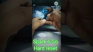 ke6k hard reset Spark 6go hard reset just 1 mnt only #smartphone #frpbypass #frpsolution