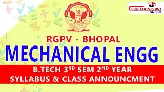 Mechanical Engineering (ME) RGPV B.Tech 3rd Sem 2nd Year Syllabus & Class Announcement