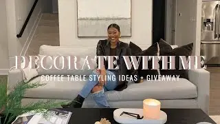 MODERN COFFEE TABLE STYLING IDEAS | COFFEE TABLE DECOR | DECORATE WITH ME  + GIVEAWAY | Diam Jackson