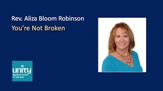 Aliza Bloom Robinson: You're Not Broken