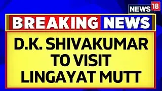 #karnatakaelectionresults: Amid Heated Karnataka CM War, DK Shivakumar To Visit Lingayat Mutt