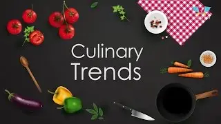 Culinary Trends