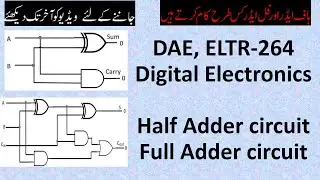 Half adder and full adder circuits, DigiTech Educations Pk