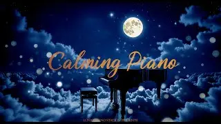 Enchanting Sleep Piano Music Under the Moon 🌙 Deep Relaxation & Peaceful Night Ambience # 21