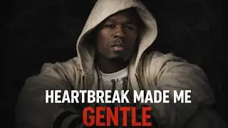 50 Cent - Heartbreak Made Me Gentle | #50cent #music #rap #realhiphop 