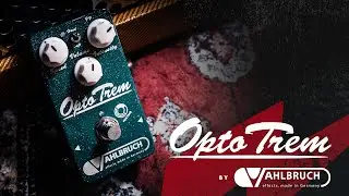 Vahlbruch FX Opto Trem Analog Tremolo Teaser