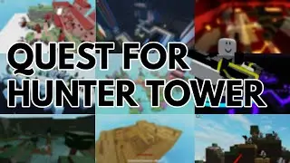Quest for hunter tower! FT. OSCAR (Speedrun) [CTD] (ROBLOX)