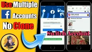 Switch Multiple Facebook Account In 1 App || No Clone And No Dual App 2022