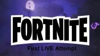 My First LIVE Attempt at Fortnite Battle Royal!