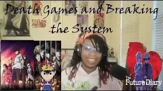 October 12, 2025 - Death Games and Breaking the System