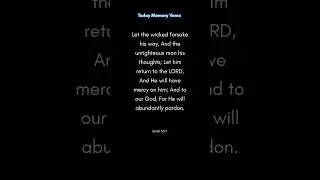 Isaiah 55:7&nbsp;Today Memory Verse #jesuslovesyou #jesussaves #hope #bible