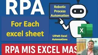 Master In RPA: How to Loop Through EVERY Excel Sheet in UiPath (Step-by-Step) #UiPath