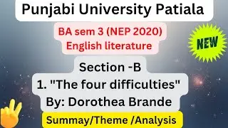 #BA sem 3#Englishliterature#TheFourDifficulties#DorotheaBrandeBecomingawriterbookthefourdifficulties