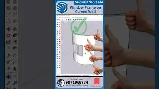 🔷 SketchUp Short - 64, Window Frame on Curved wall