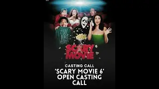 🎬😂 Casting Call Scary Movie 6 &ndash; Open Auditions! 🎭✨