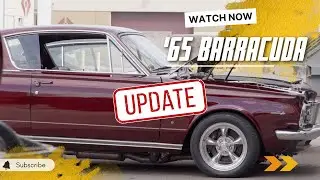 Update on the &rsquo;65 Barracuda: Making it Street Legal