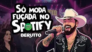 Berutto - S&oacute; Moda Fu&ccedil;ada no Spotify (Clipe Oficial)