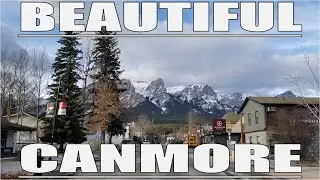 Canmore Alberta Canada | CANMORE Main Street Walk