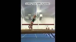 Beam skills for level 9 and level 10 gymnastics.
