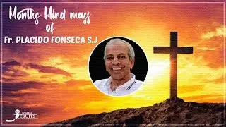 Month's Mind Mass Of Fr. Placido Fonseca, S.J.