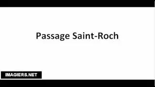 How to pronounce Passage Saint Roch
