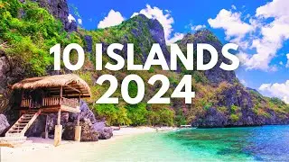 Top 10 Must-Visit Islands in 2024