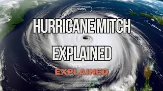 Hurricane Mitch: The Devastating Impact of One of History's Worst Hurricanes | Biggest Storms