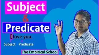 Subject & Predicate I what is subject & predicate I subject & predicate