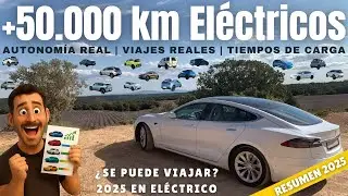 50.000 km con 32 coches el&eacute;ctricos | Autonom&iacute;a REAL, viajes y tiempos de carga  | Resumen a&ntilde;o 2025